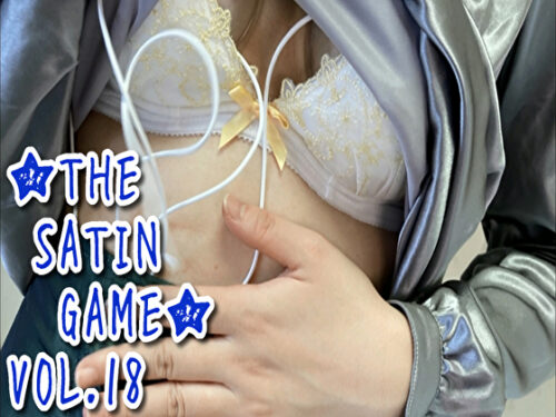 ★THE SATIN GAME★vol.18 コスプレハード