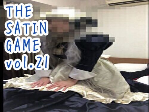 ★THE SATIN GAME★vol.21 コスプレハード