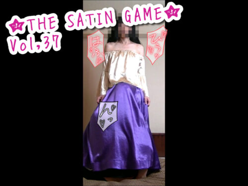 ★THE SATIN GAME★vol,37 コスプレハード