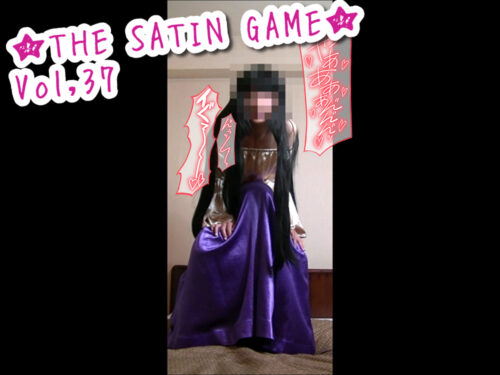 ★THE SATIN GAME★vol,37 コスプレハード