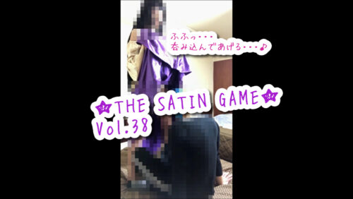 ★THE SATIN GAME★vol,38 コスプレハード